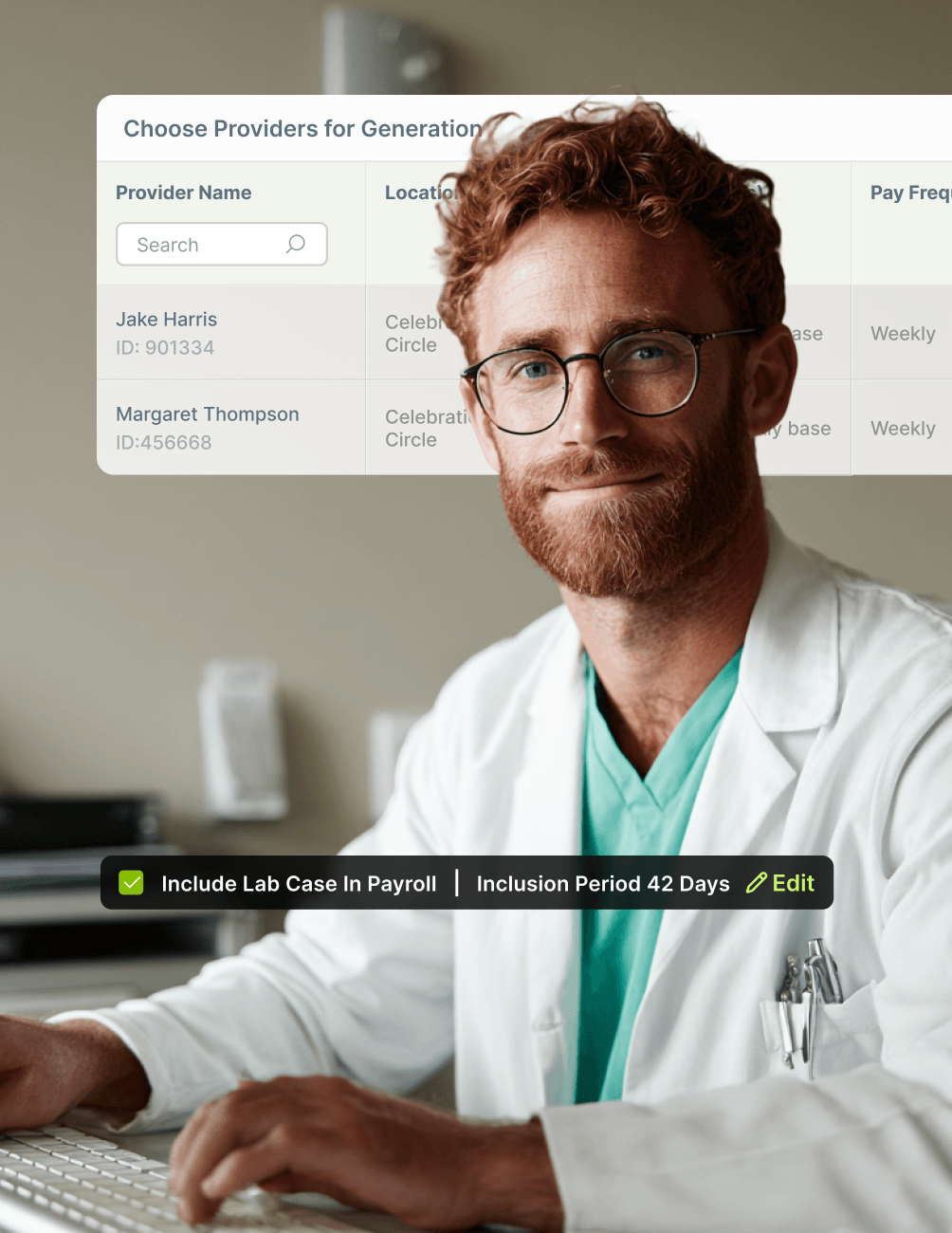 A male doctor in a white coat sits at a computer. A software interface shows provider selection and payroll options.