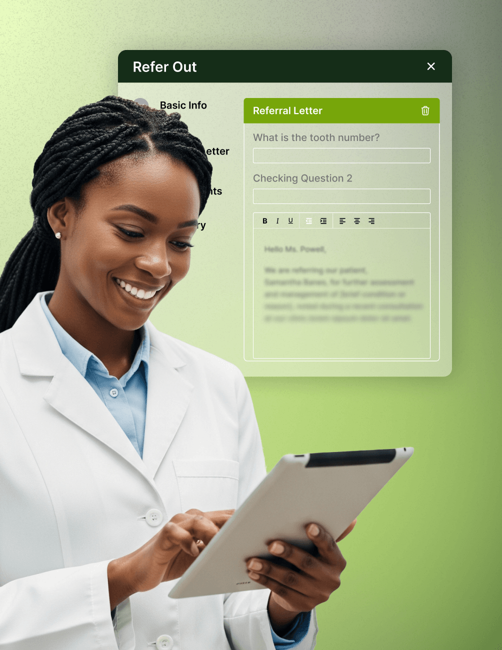 Smiling woman in a white coat using a tablet, with a blurred dental referral letter visible on a green background.
