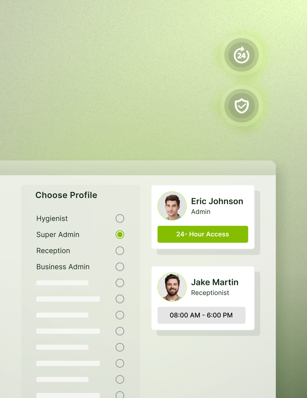 Profile selection interface with options for Hygienist, Super Admin, Reception, and Business Admin. Two profiles displayed with schedules.