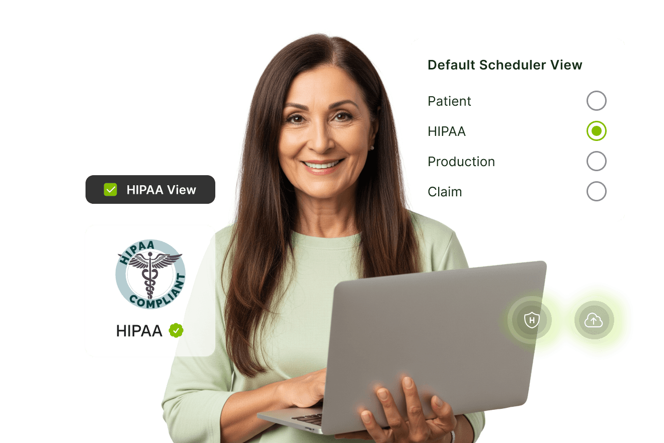 Smiling woman with a laptop, displaying HIPAA compliance icons and a default scheduler view with options like Patient, HIPAA, Production, and Claim.