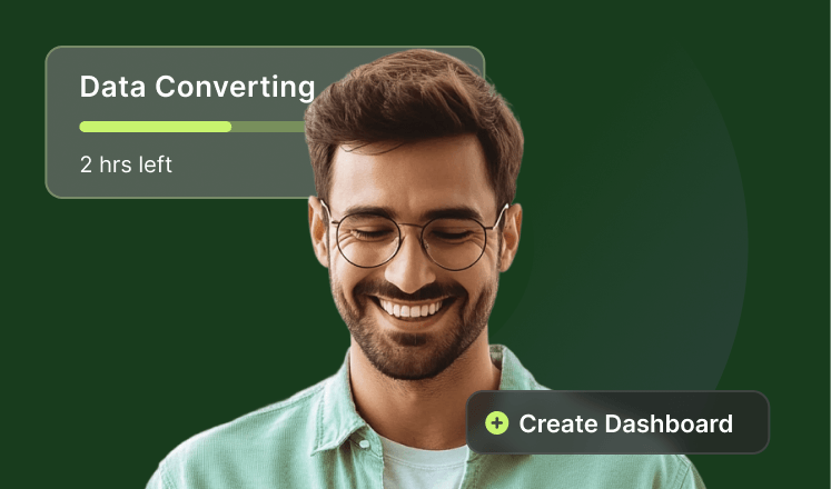 Smiling man in glasses, green shirt. "Data Converting" progress bar, "2 hrs left." Button labeled "Create Dashboard." Green background.