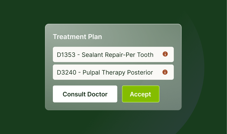Dental treatment plan with options: D1353 Sealant Repair and D3240 Pulpal Therapy. Buttons for "Consult Doctor" and "Accept" are shown.
