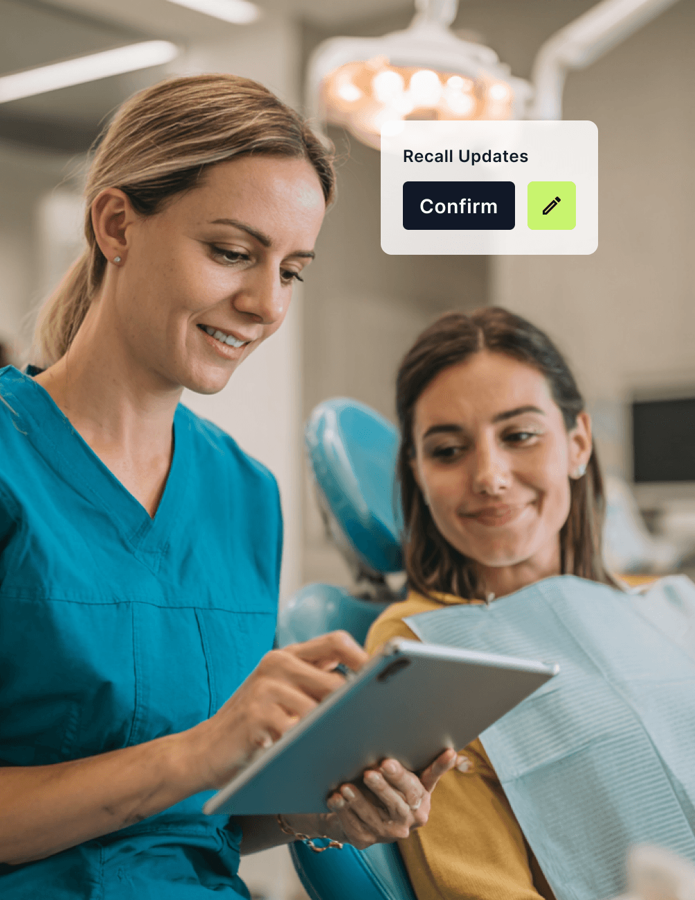 Reach 100% of Your Patients in Ways They Prefer Dentist discussing updates with a patient in a dental office. Both are looking at a tablet. There is a "Recall Updates Confirm" notification.