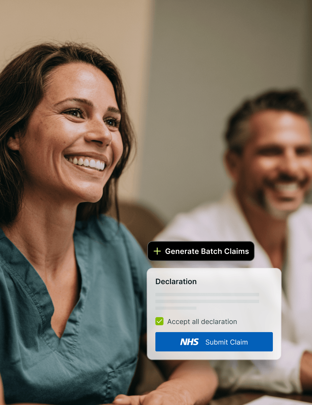 Claim Creation & Submission Smiling healthcare professionals with an on-screen pop-up for generating NHS batch claims and submitting declarations.