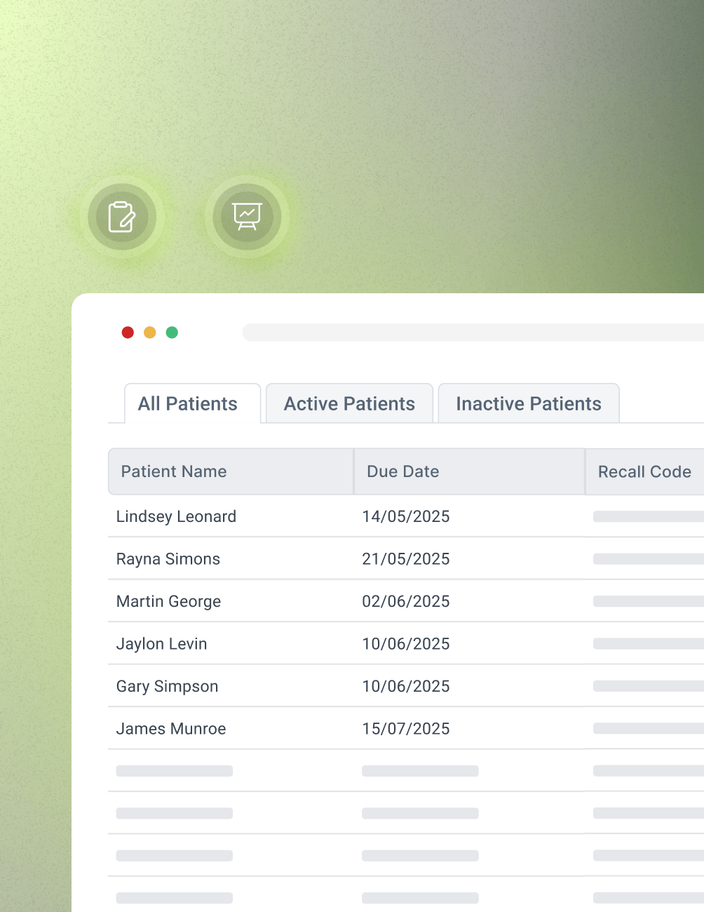 Advanced Reporting and Insights for Better Recall Management Patient management interface showing tabs for all, active, and inactive patients with due dates and recall codes against a green gradient background.