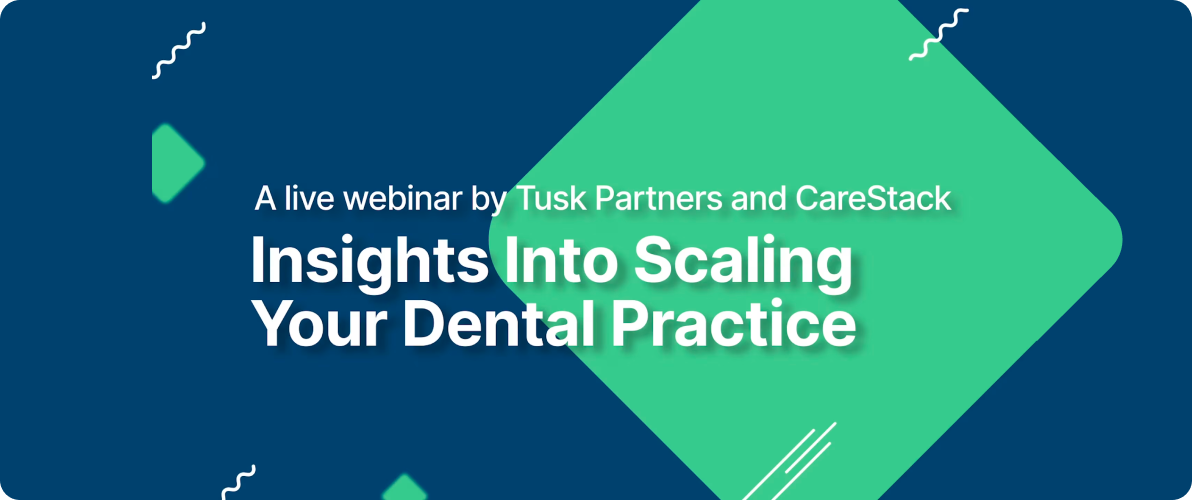 insights into scaling your dental practice