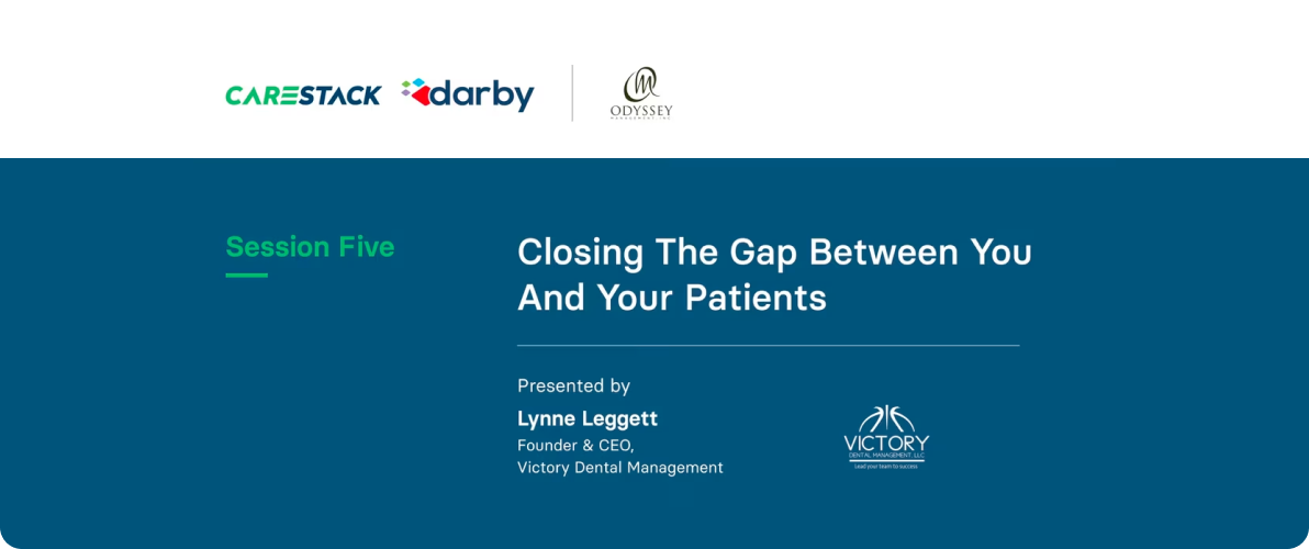 closing the gap between you and your patients