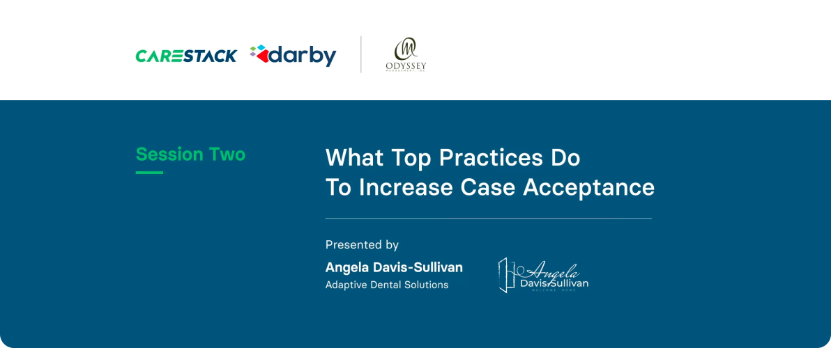 what top dental practices do to increase case acceptance
