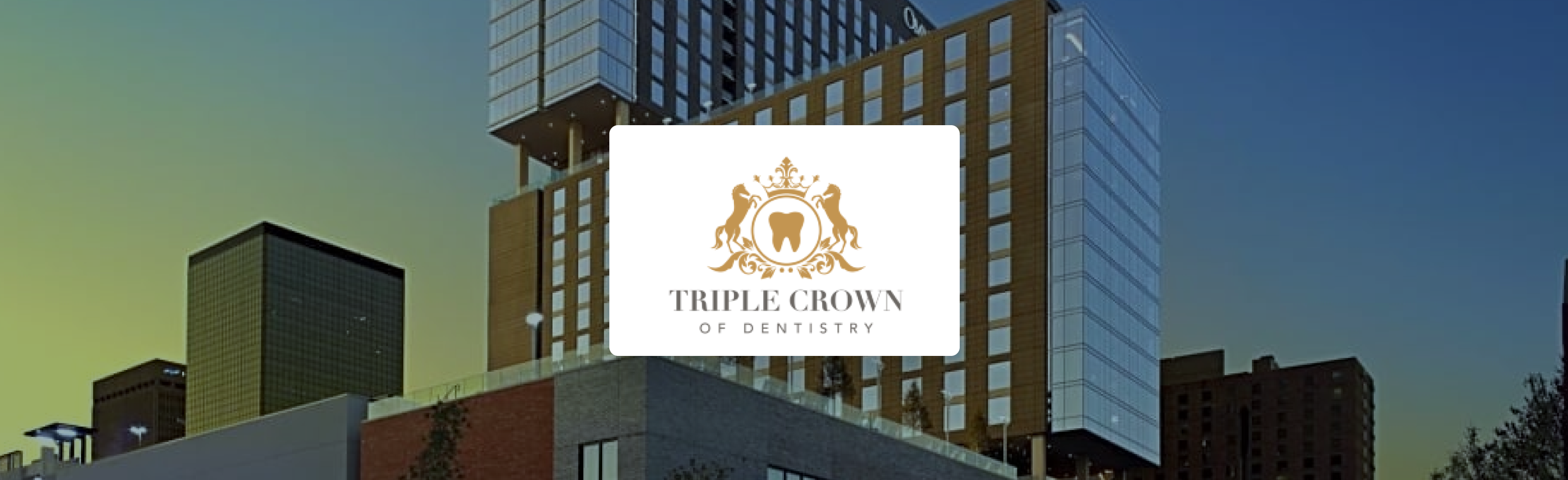 the triple crown of dentistry