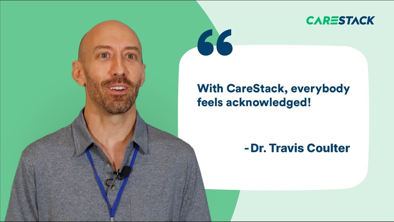 With CareStack, everybody feels acknowledged!